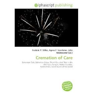 Cremation of Care (9786133920897) Books