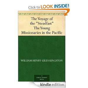 The Voyage of the Steadfast The Young Missionaries in the Pacific 