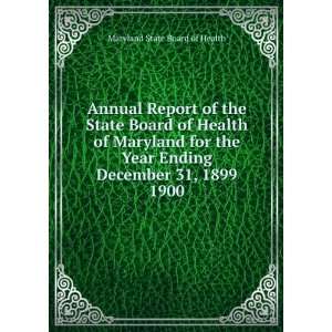   Maryland for the Year Ending December 31, 1899. 1900 Maryland State