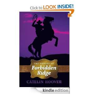 The Ghosts of Forbidden Ridge Catelin Hoover  Kindle 