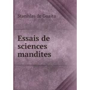  Essais de sciences mandites Stanislas de Guaita Books