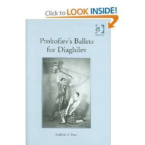  Prokofievs Ballets for Diaghilev **ISBN 