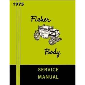  1975 OLDSMOBILE PONTIAC Body Service Shop Manual Book Automotive