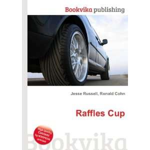  Raffles Cup Ronald Cohn Jesse Russell Books