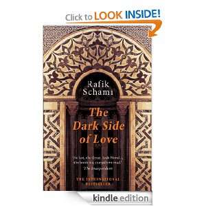 The Dark Side of Love Rafik Schami  Kindle Store