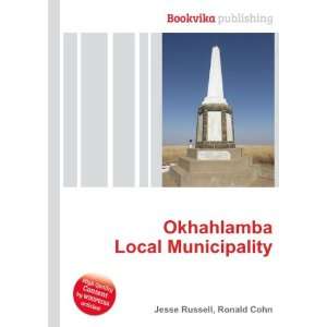    Okhahlamba Local Municipality Ronald Cohn Jesse Russell Books