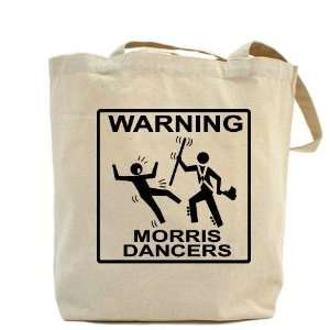  Warning Morris Dancers Hobbies Tote Bag by  