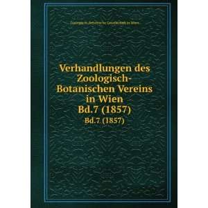   Wien. Bd.7 (1857) Zoologisch Botanische Gesellschaft in Wien Books