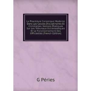   Des OfficialitÃ©s (French Edition) G PÃ©ries Books