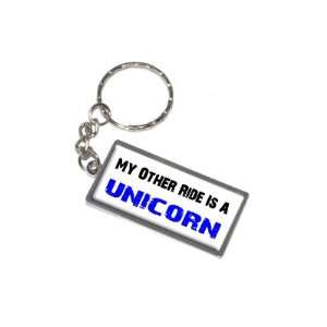   My Other Ride Vehicle Car Is A Unicorn   New Keychain Ring Automotive