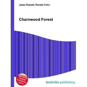 Charnwood Forest Ronald Cohn Jesse Russell Books