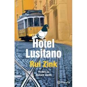  Hotel Lusitano (9789896571610) Rui Zink Books