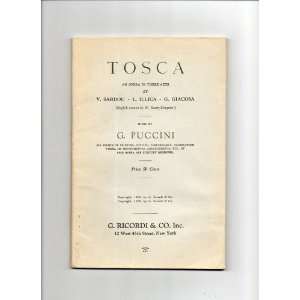   an Opera in Three Acts and G. Glacosa V. Sardou. L. Illica Books