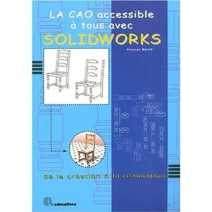  La Cao Accessible A Tous Solidworks (9782713523748 