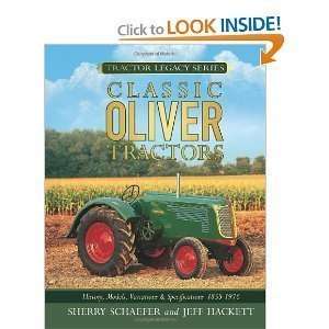    Classic Oliver Tractors bySchaefer Author   Author  Books