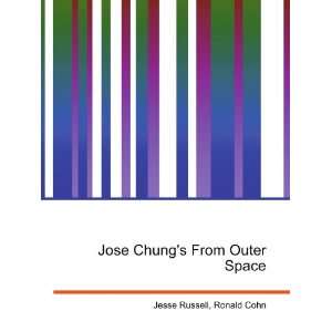  Jose Chungs From Outer Space Ronald Cohn Jesse Russell 