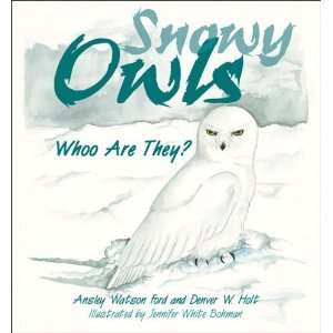  Snowy Owls Who Are They? [Paperback] Ford Books