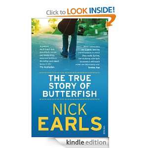 The True Story Of Butterfish Nick Earls  Kindle Store