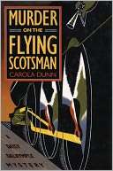 Murder On The Flying Scotsman Carola Dunn