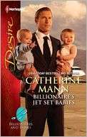   Billionaires Jet Set Babies by Catherine Mann 