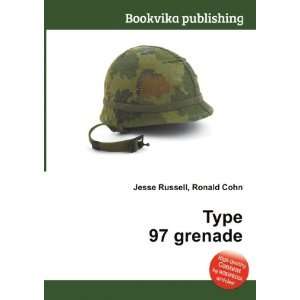  Type 97 grenade Ronald Cohn Jesse Russell Books