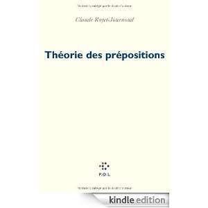 Théorie des prépositions (French Edition) Claude Royet Journoud 