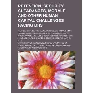  Retention, security clearances, morale and other human 