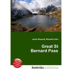  Great St Bernard Pass Ronald Cohn Jesse Russell Books