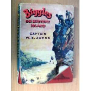   Biggles on Mystery Island  Illustrated by Stead W. E. Johns Books
