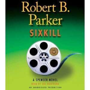  Sixkill (Spenser) [Audiobook, Unabridged] [Audio CD]  N/A 