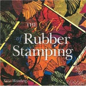    The Art of Rubber Stamping [Paperback] Suze Weinberg Books