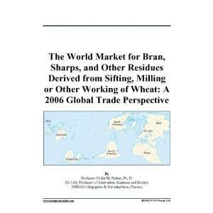   Sifting, Milling or Other Working of Wheat A 2006 Global Trade