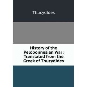   War Translated from the Greek of Thucydides Thucydides Books