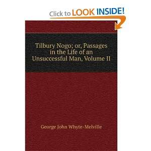  Tilbury Nogo; or, Passages in the Life of an Unsuccessful 