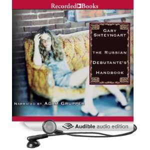   Handbook (Audible Audio Edition) Gary Shteyngart, Adam Grupper Books