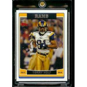  2006 Topps # 114 Torry Holt   St. Louis Rams   NFL 
