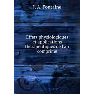   applications therapeutiques de lair comprime J. A. Fontaine Books