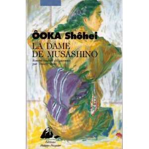  La dame de musashino (9782877300865) Ooka Shohei Books