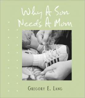   Why a Son Needs a Mom (Miniature Edition) by Gregory 