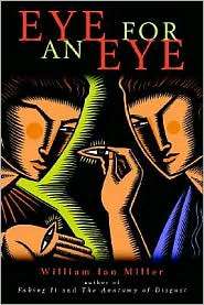 Eye for an Eye, (0521704677), William Ian Miller, Textbooks   Barnes 