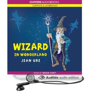   in Wonderland (Audible Audio Edition) Jean Ure, Brian Cant Books