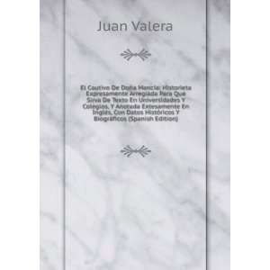   HistÃ³ricos Y BiogrÃ¡ficos (Spanish Edition) Juan Valera Books