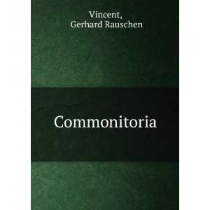  Commonitoria Gerhard Rauschen Vincent Books