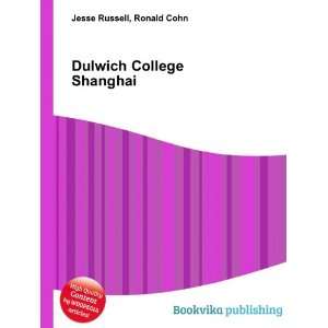  Dulwich College Shanghai Ronald Cohn Jesse Russell Books