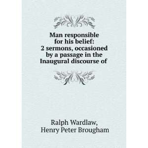  Inaugural discourse of . Henry Peter Brougham Ralph Wardlaw Books