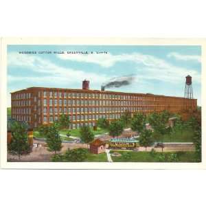   Vintage Postcard   Woodside Cotton Mills   Greenville South Carolina