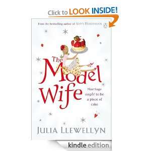 The Model Wife Julia Llewellyn  Kindle Store