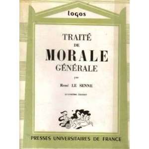  Traité de morale générale Le Senne René Books