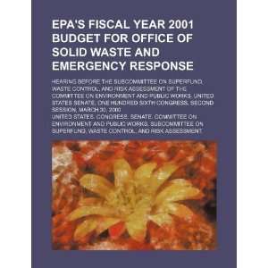  EPAs fiscal year 2001 budget for Office of Solid Waste 