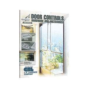 CRL Door Controls Hardware Catalog   2004 by CR Laurence